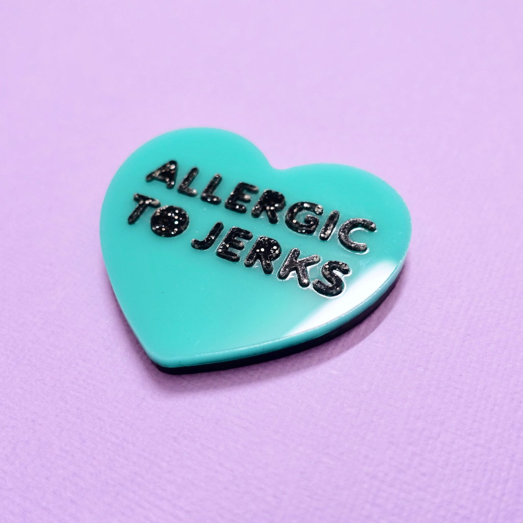 Candy Heart Brooch - ALLERGIC TO JERKS - edenki